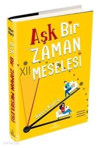 Aşk Bir Zaman Meselesi