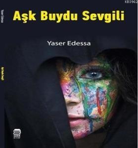 Aşk Buydu Sevgili