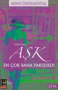 Aşk En Çok Bana Yakışırdı
