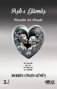 Aşk-ı Gümüş ;Hasret'in Evi Nerede