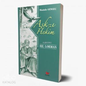 Aşk-ı Hekim Hz. Lokman