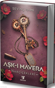 Aşk-ı Mavera 1 - Narçiçekleri (Ciltli)