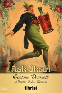 Aşk İksiri;Opera Klasikleri: 31