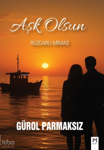 Aşk Olsun;Rüzgarlı Mimas