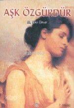 Aşk Özgürdür