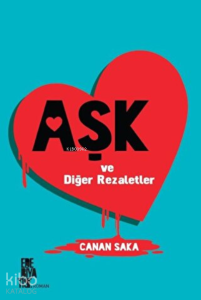 Aşk ve Diğer Rezaletler