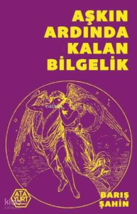 Aşkın Ardında Kalan Bilgelik