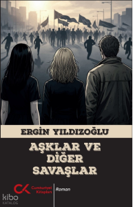 Aşklar ve Diğer Savaşlar