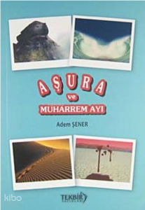 Aşura ve Muharrem Ayı