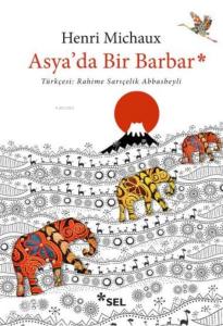Asya'da Bir Barbar; Rahime Sarıçelik Abbasbeyli