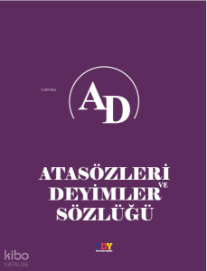 Atasözleri ve Deyimler Sözlüğü (Büyük Boy)