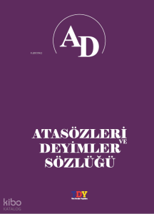 Atasözleri ve Deyimler Sözlüğü (Küçük Boy)