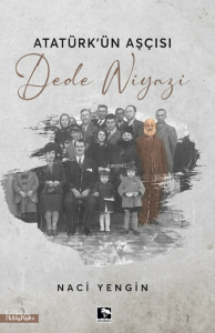 Atatürk'ün Aşçısı -Dede Niyazi