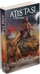 Ateş Taşı 2 Kızıl İmparatorun İntikamı