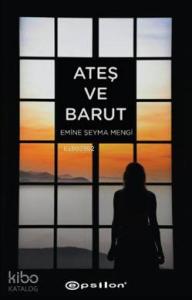 Ateş ve Barut