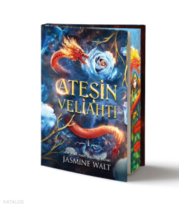 Ateşin Veliahtı Özel Baskı