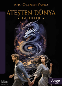Ateşten Dünya ;Ejderler