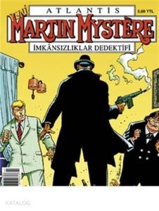 Atlantis Martin Mystere Yeni Seri Sayı: 66 Rick's Club Da Katliam İmkansızlıklar Dedektifi