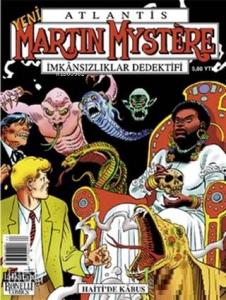 Atlantis Yeni Seri Sayı: 64 Haiti'de Kabus Martin Mystere İmkansızlıklar Dedektifi