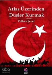 Atlas Üzerinden Düşler Kurmak