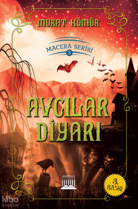 Avcılar Diyarı;Macera Serisi: 3