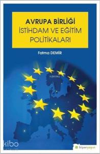 Avrupa Birliği İstihdam ve Eğitim Politikaları