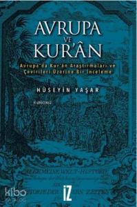 Avrupa ve Kur'an; Avrupa'da Kur'an Araştırmaları ve Çevirileri Üzerine Bir İnceleme