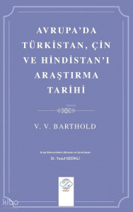 Avrupa'da Türkistan, Çin ve Hindistan'ı Araştırma Tarihi