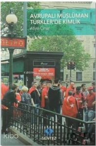 Avrupalı Müslüman Türkler'de Kimlik