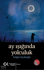 Ay Işığında Yolculuk