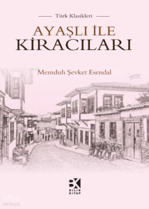 Ayaşlı ile Kiracıları