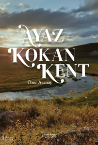 Ayaz Kokan Kent