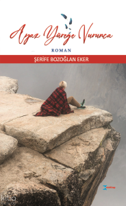 Ayaz Yüreğe Vurunca