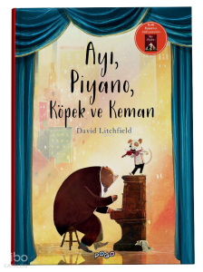 Ayı, Piyano, Köpek ve Keman (Ciltli)