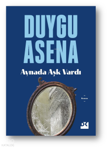 Aynada Aşk Vardı