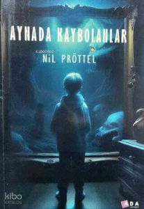 Aynada Kaybolanlar