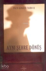 Aynı Şehre Dönüş