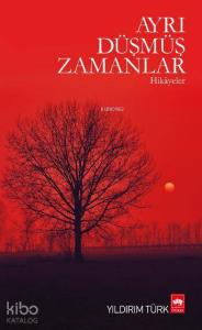 Ayrı Düşmüş Zamanlar