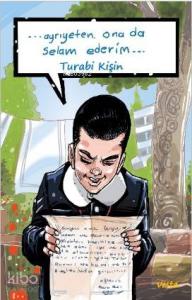 Ayrıyeten Ona da Selam Ederim