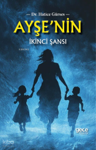 Ayşe'nin İkinci Şansı