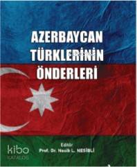 Azerbaycan Türklerinin Önderleri