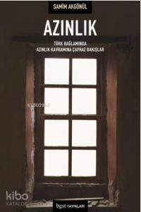 Azınlık; Türk Bağlamında Azınlık Kavramına Çapraz Bakışlar