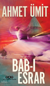 Bab-ı Esrar;Sabır Denizinin Dibinde Saklı Sırlar