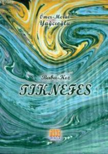 Baba - Kız Tık Nefes