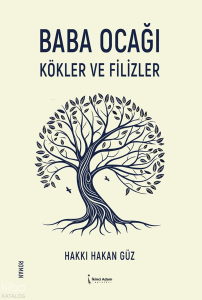 Baba Ocağı Kökler ve Filizler