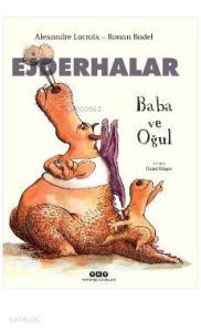 Baba ve Oğul - Ejderhalar