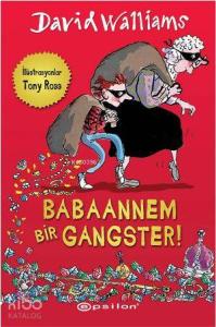 Babaannem Bir Gangster!