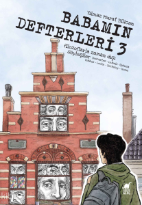 Babamın Defterleri 3;Filozoflarla Zaman Dışı Söyleşiler