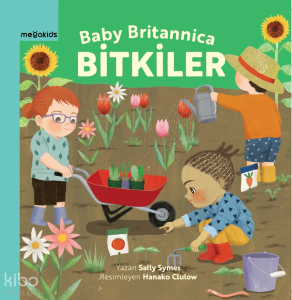 Baby Britannica: Bitkiler (Ciltli)