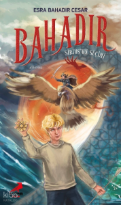 Bahadır: Sirius’un Seçimi